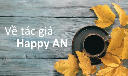 Về tác giả Happy AN